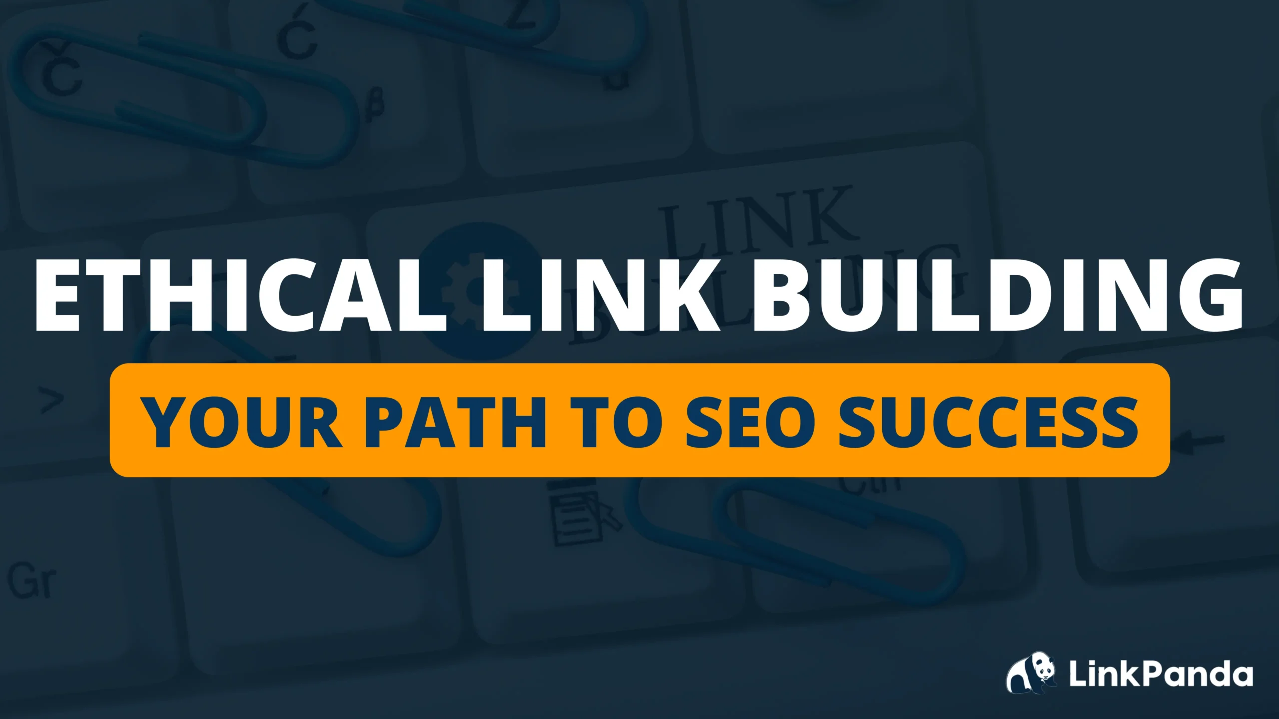 Ethical Link Building